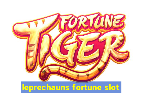 leprechauns fortune slot